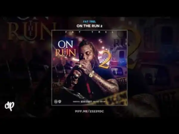 Fat Trel - Motivation